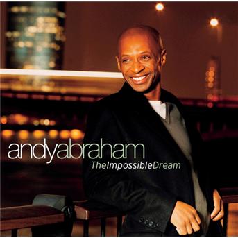 Cover for Andy Abraham · Impossible Dream (CD) (2015)