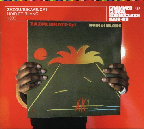 Cover for Zazou Bikaye Cy1-Noir Et Blanc (CD) (2007)
