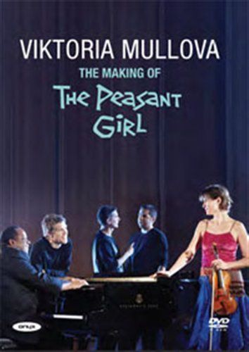 Cover for Viktoria Mullova · The Making Of The Peasant Girl (DVD) (2017)