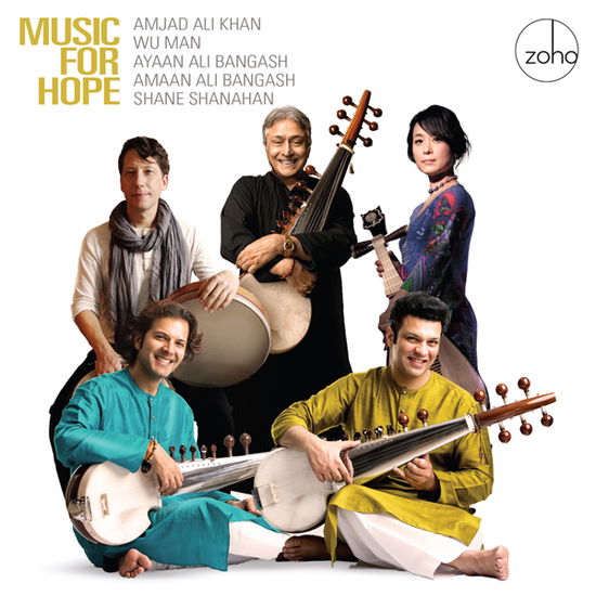 Khan, Ali Amjad/Wu Man / Amaan Ali Bangash · Music For Hope (CD) (2022)