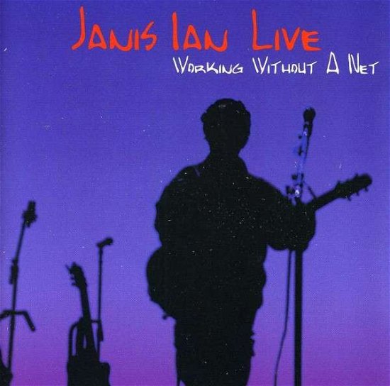 Live: Working Without a Net - Janis Ian - Musik -  - 0881132001727 - 12. juli 2005