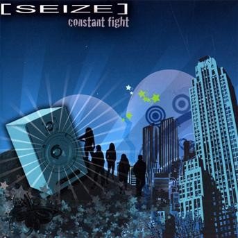 Cover for Seize · Constant Fight (CD) (2009)
