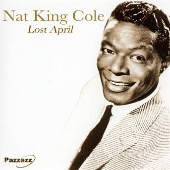 Cover for Nat King Cole · Lost April (CD) (2014)