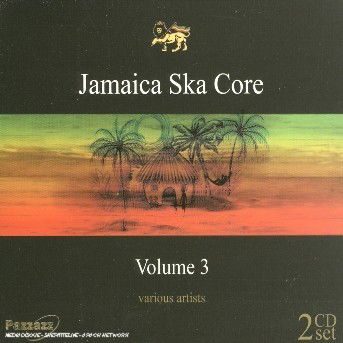 Jamaica Ska Core 3 - V/A - Muziek - PAZZAZZ - 0883717017727 - 27 maart 2018