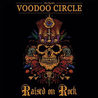 Cover for Voodoo Circle · Raised On Rock (CD) [Digipak] (2018)