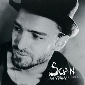 Sous Les Yeux De Sophie - Soan - Music - JIVE IMPORT - 0886919610727 - March 26, 2012
