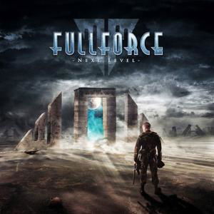 Next Level - Fullforce - Musiikki - STEAMHAMMER - 0886922605727 - maanantai 29. lokakuuta 2012