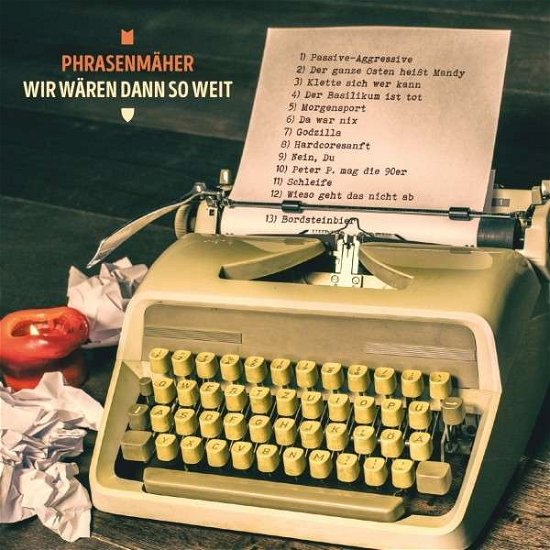 Cover for Phrasenmäher · Phrasenmãher-wir Wãren Dann So Weit (CD) (2023)
