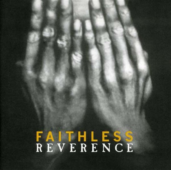 Cover for Faithless · Reverence + 3 (CD) [Bonus Tracks edition] (2006)