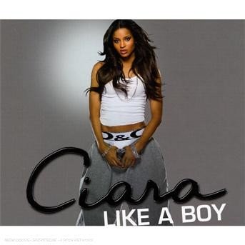 Like A Boy - Ciara - Music - Zomba - 0886970828727 - 
