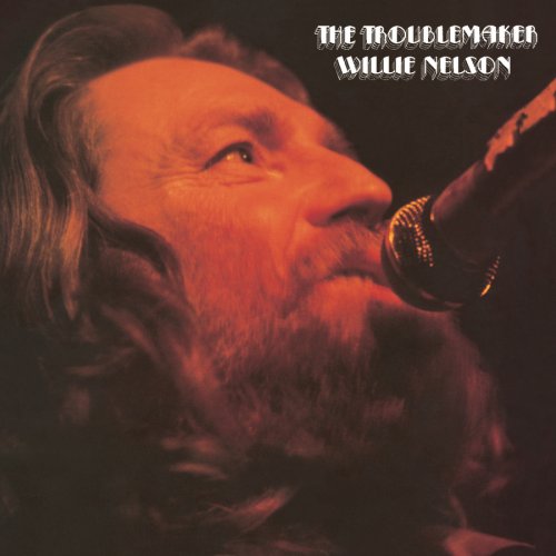 Cover for Nelson.willie · Troublemaker (CD) [Bonus Tracks, Reissue edition] (2014)