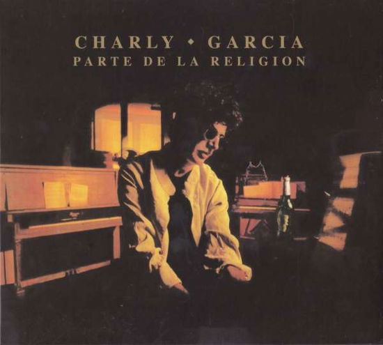 Parte De La Religion - Charly Garcia - Musikk - BMG - 0886973898727 - 28. oktober 2011