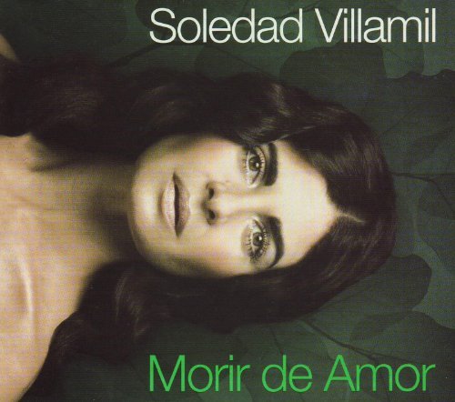 Morir De Amor - Villamil Soledad - Musikk - SONY MUSIC - 0886975766727 - 11. august 2009