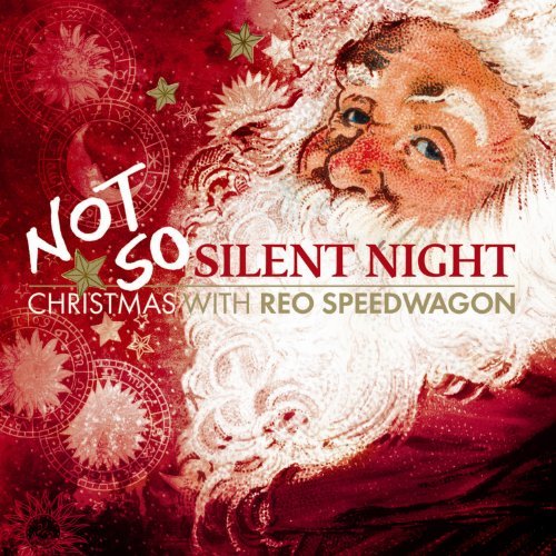 Not So Silent Night - Reo Speedwagon - Musik - Sony BMG Marketing - 0886977436727 - 10. Juli 2017