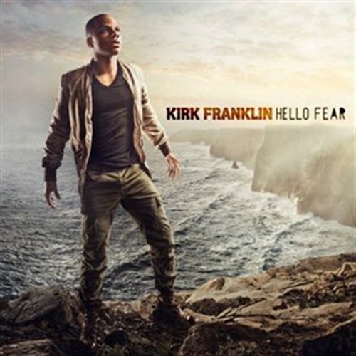 Cover for Kirk Franklin · Hello Fear (CD) (2011)
