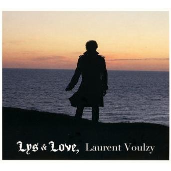 Cover for Laurent Voulzy · Lys &amp; Love (CD) (2011)