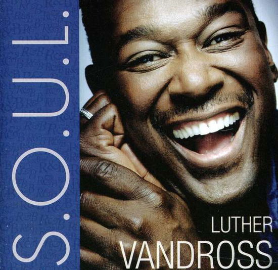 S.O.U.l. - Luther Vandross - Musik -  - 0886979797727 - 