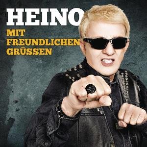 Cover for Heino · MIT FREUNDLICHEN GRÜßEN (CD) (2013)