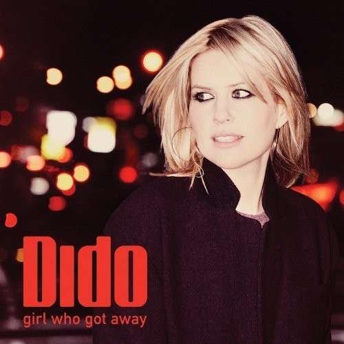 Cover for Dido · Girl Who Got Away (CD) [Deluxe 1cd edition] (2013)