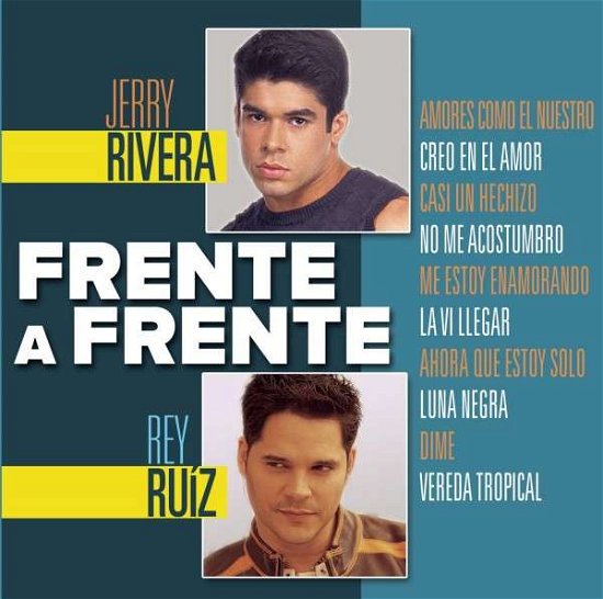 Cover for Jerry Rivera · Rivera,jerry - Frente a Frente:jerry Rivera &amp; Rey (CD) (2023)