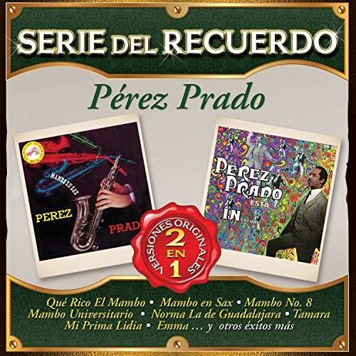 Cover for Perez Prado · Serie Del Recuerdo (CD) (2016)