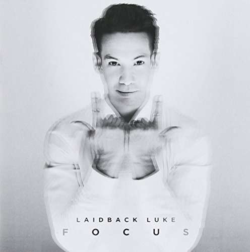 Focus - Laidback Luke - Music - DJ - 0888751841727 - December 18, 2015