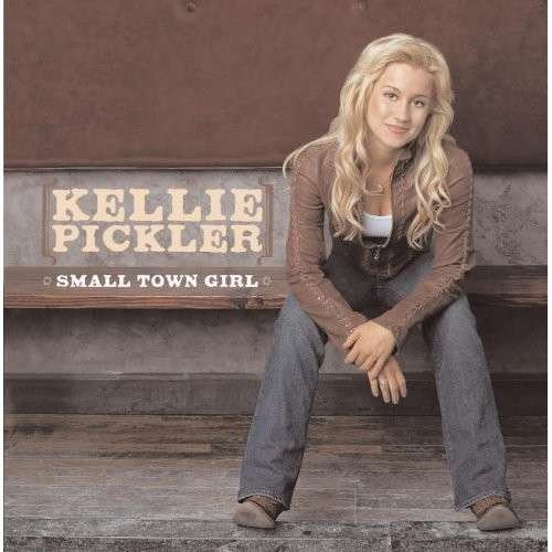 Cover for Kellie Pickler · Kellie Pickler-small Town Girl (CD) (2015)