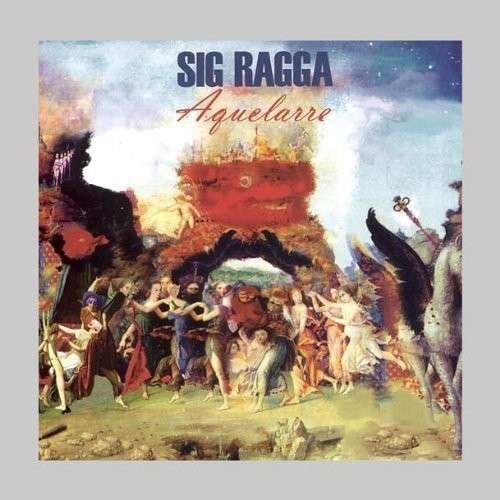 Cover for Sig Ragga · Aquelarre (CD) (2013)