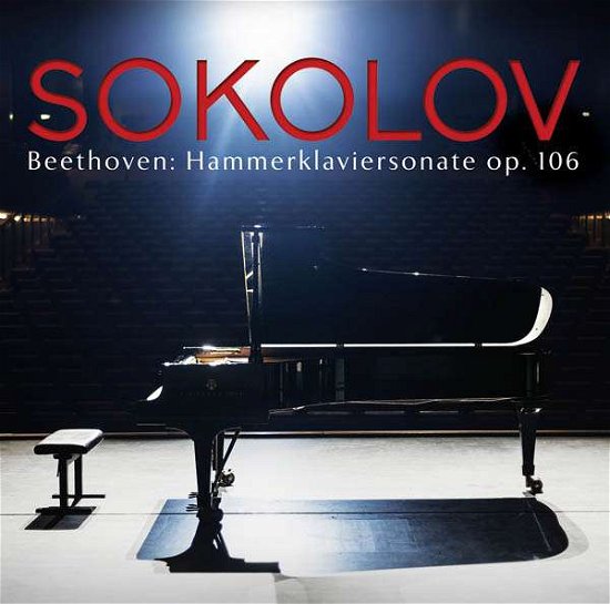 Piano Sonata No.29 in B-flat Major Op.106 - Grigory Sokolov - Música - EURODISC - 0889853360727 - 8 de julho de 2016