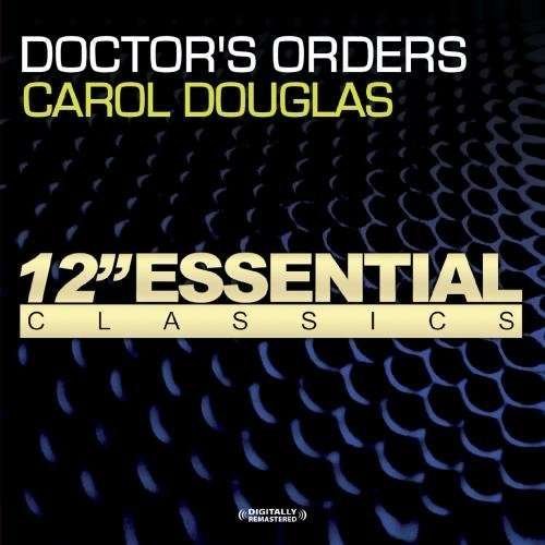 Cover for Carol Douglas · Doctor'S Orders (CD) (2013)