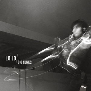 310 Lunes - Lo'jo - Musique - WORLD VILLAGE - 3149026010727 - 9 octobre 2014