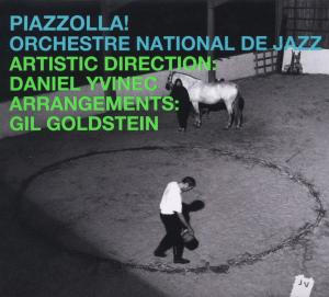 Cover for Orchestre National De Jazz · Piazolla! (CD) (2012)