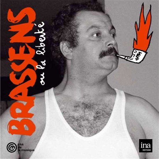 Cover for Georges Brassens · Brassen Ou La Liberte (CD) (2014)