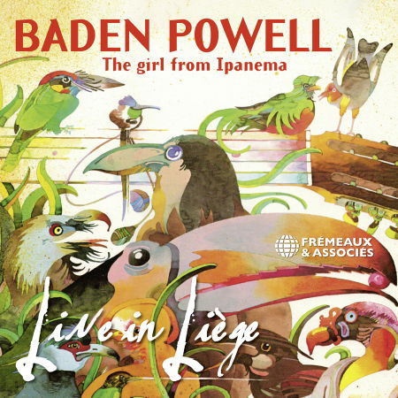 Cover for Baden Powell · The Girl from Ipanema-Live in Liege (CD) (2024)