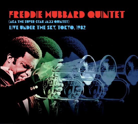 Live Under the Sky, Tokyo, 1982 - Freddie Hubbard Quintet - Muzyka - CADIZ - EQUINOX - 3854917603727 - 27 stycznia 2023