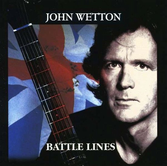 Cover for John Wetton · Battle Lines (CD) (2018)