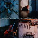 Cover for Penelope Houston · Once in a Blue Moon (CD) (2001)