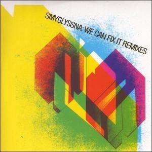 Cover for Smyglyssna · We Can Fix It - Rmxs (CD) (2003)