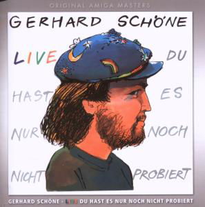 Du Hast Es Nur Noch Nicht Probiert - Gerhard Schöne - Musikk - BUSCHFUNK - 4021934959727 - 5. oktober 2007