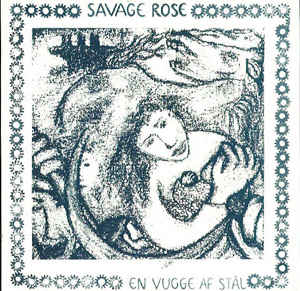 En Vugge af Stål - Savage Rose - Musiikki - VME - 4029758223727 - lauantai 31. joulukuuta 2011