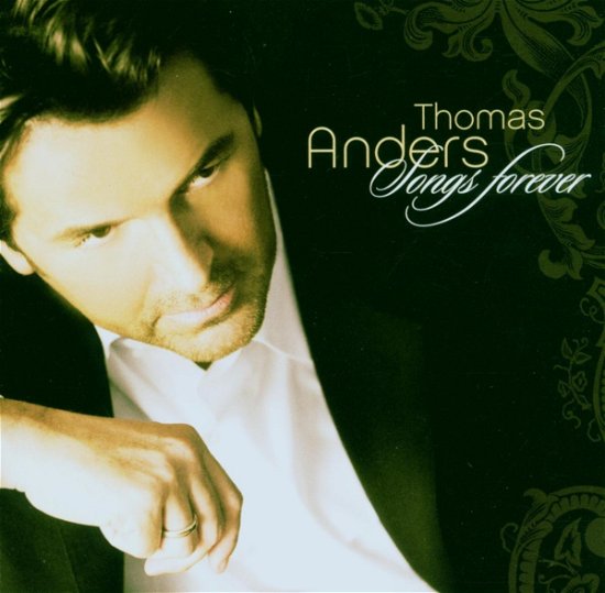 Cover for Thomas Anders · Songs Forever (CD) [Basic edition] (2006)