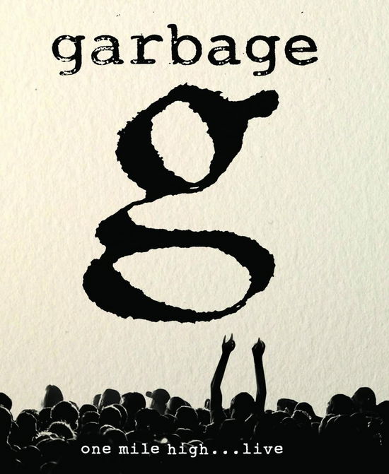 One Mile High...live 2012 - Garbage - Musik - EARMUSIC - 4029759172727 - 25. November 2022