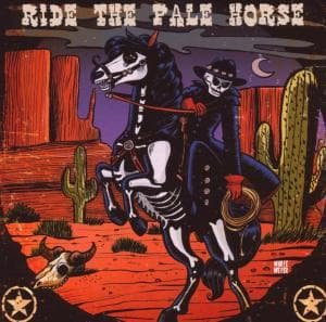 Cover for Ride The Pale Horse (CD) (2009)