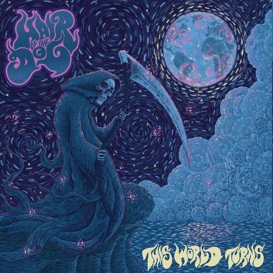 Cover for Hair Of The Dog · This World Turns (CD) (2017)