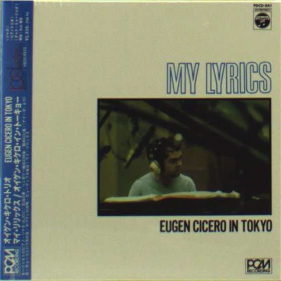 Cover for Eugen Cicero Trio · My Lyrics:eugen Cicero in Tokyo (CD) [Japan Import edition] (2010)