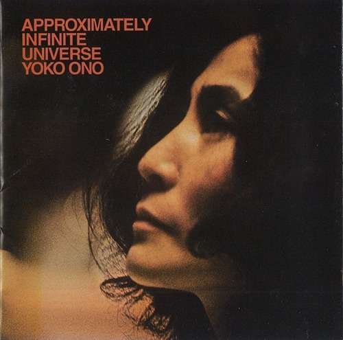 Cover for Yoko Ono · Approximately Infinite Universe (CD) [Japan Import edition] (2017)