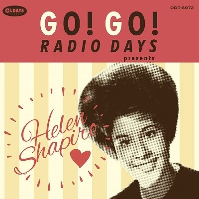 Cover for Helen Shapiro · Go! Go! Radio Days (CD) [Japan Import edition] (2020)