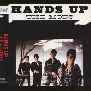 Cover for The Mods · Hands Up (CD) [Japan Import edition] (2000)