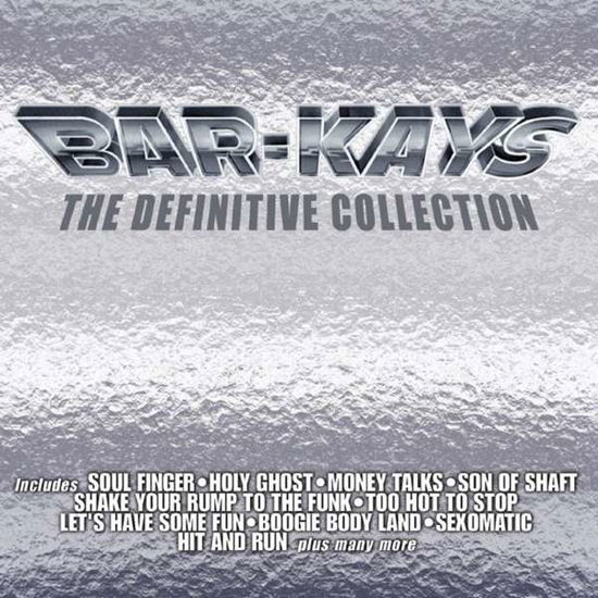 The Definitive Collection - Bar-kays - Musiikki - ROBINSONGS - 5013929953727 - perjantai 8. maaliskuuta 2019