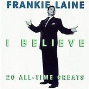 Cover for Frankie Laine · I Believe (CD)